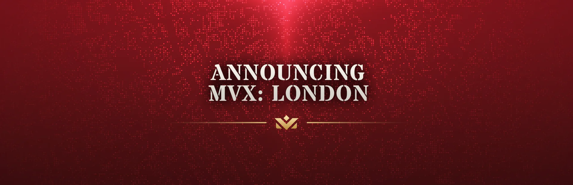 Announcing MVX: London